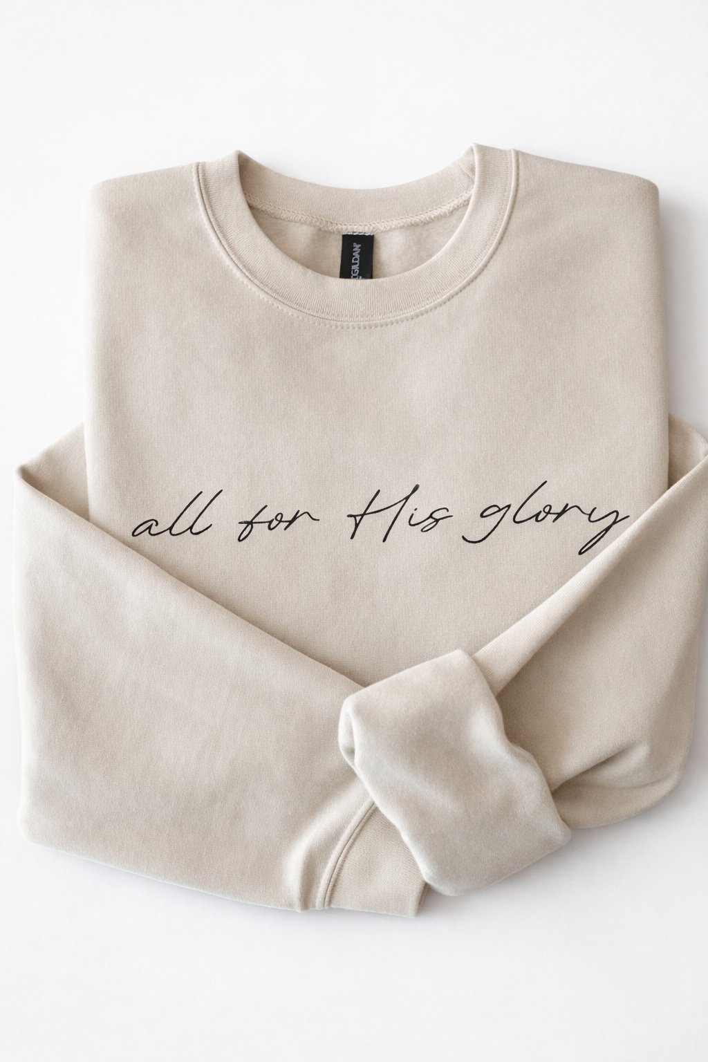All For His Glory Sweatshirt