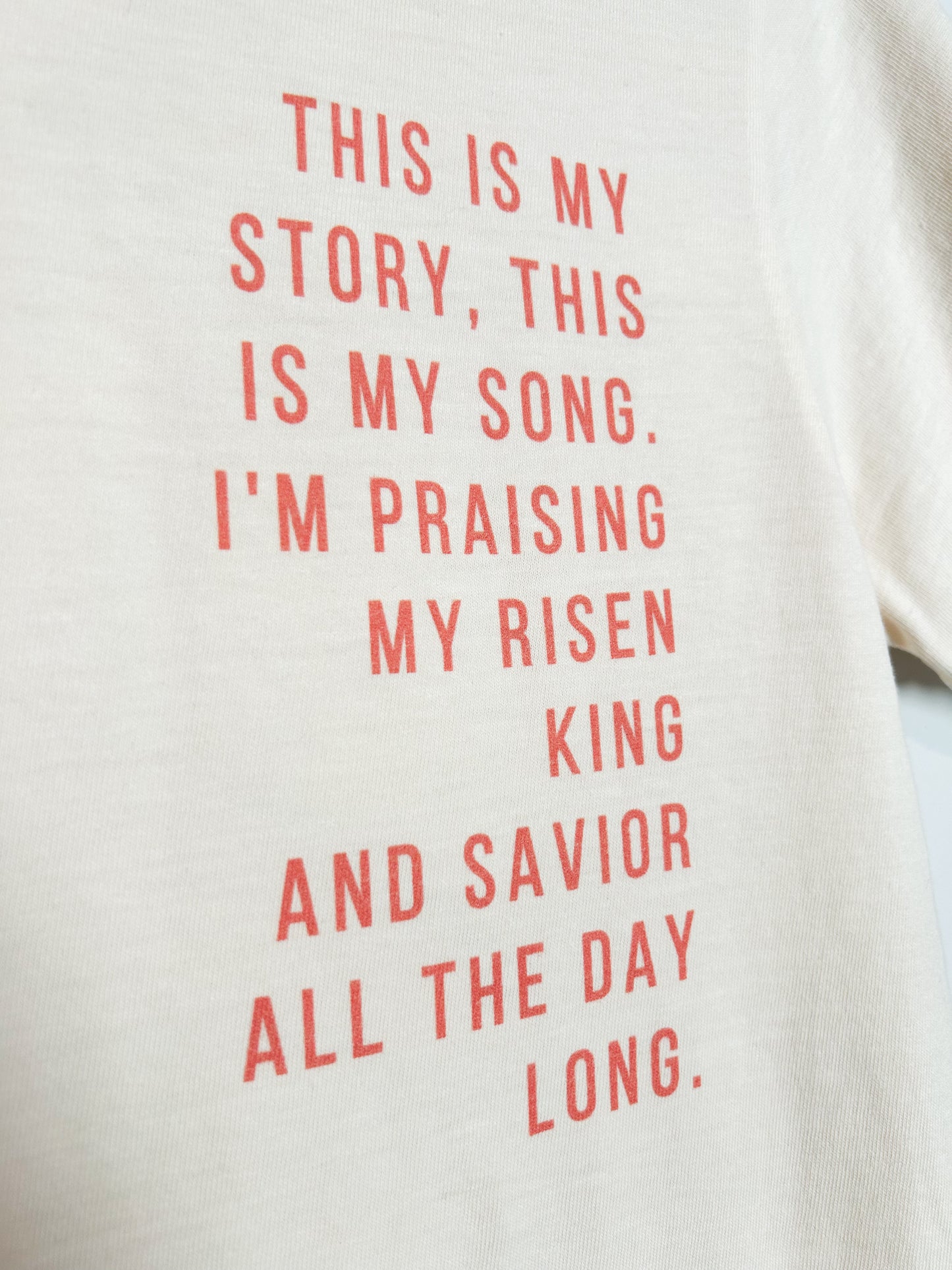 Praising My Risen King Tee
