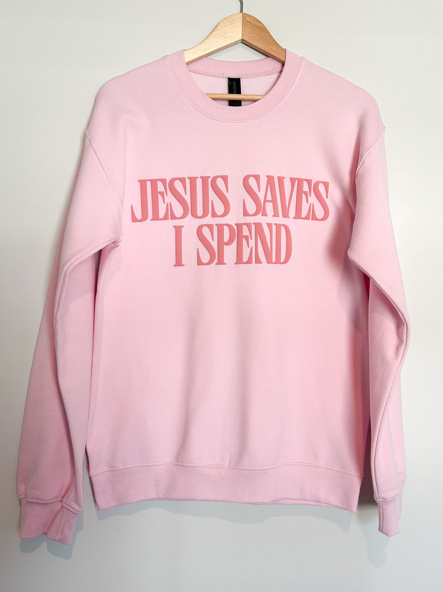 Jesus Saves I Spend Puff Sweatshirt